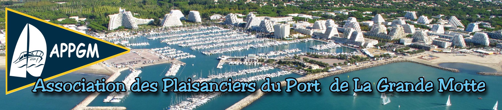 Association des Plaisanciers du Port de la Grande Motte